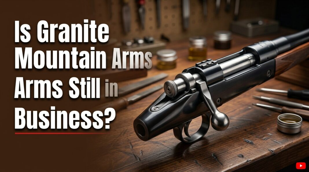 Is Granite Mountain Arms Still in Business? Everything You Need to Know